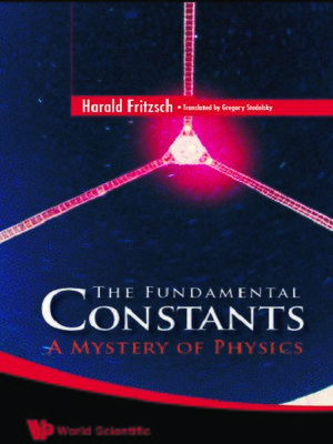 cover image of The Fundamental Constants
